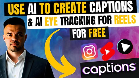 Captions FREE AI Video Editor Software | HOW To CREATE AI Captions & AI Eye Tracking