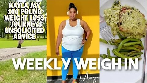 Kayla Jay's 100 Pound Weight Loss Journey - Unsolicited Advice