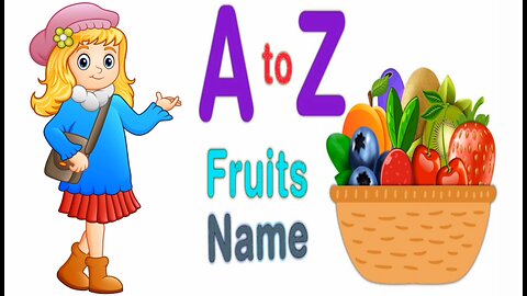 Fruits name with alphabets/ABC with fruits| explore fruits with alphabets