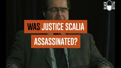 Was Justice Scalia Assassinated? 12-13-2016