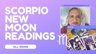 Scorpio New Moon Tarot Readings ALL SIGNS - Time to Open Your SPIRIT