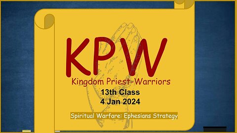 Kingdom Priest-Warriors: Spiritual Warfare: Ephesians Strategy
