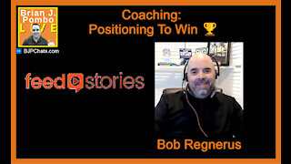 Business Coaching: Positioning To Win (Bob Regnerus of Feedstories)