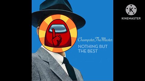 ChampsterTheMaster - My Way