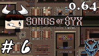 Songs Of Syx - V64 ▶ Gameplay / Let's Play ◀ Episode 6