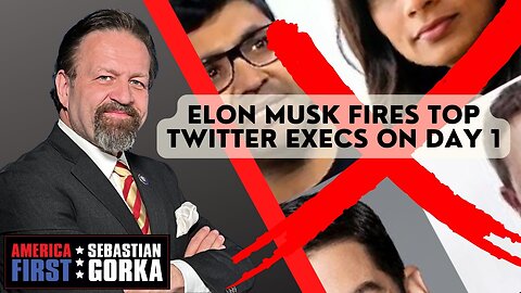 Sebastian Gorka FULL SHOW: Elon Musk fires top Twitter Execs on Day 1