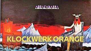 KLOCKWERK ORANGE AND AUSTRIAN PROGRESSIVE ROCK