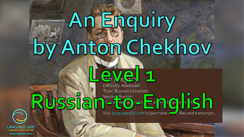 An Enquiry, by Anton Chekhov: Level 1 - Russian-to-English