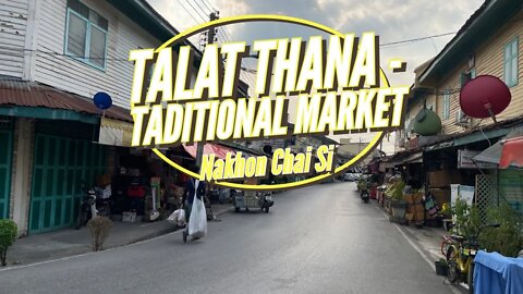 Traditional Thai Market - Talat Thana