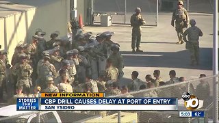 CBP drill causes delay at San Ysidro Port of Entry