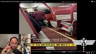 Another Freakout on Plane from China???