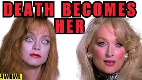 Why Do We Love "Death Becomes Her"?