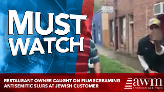 Restaurant Owner Caught On Film Screaming Antisemitic Slurs At Jewish Customer