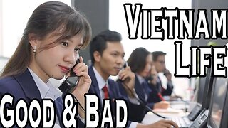 Living in Vietnam long term - Is it good or bad? 2 of 2