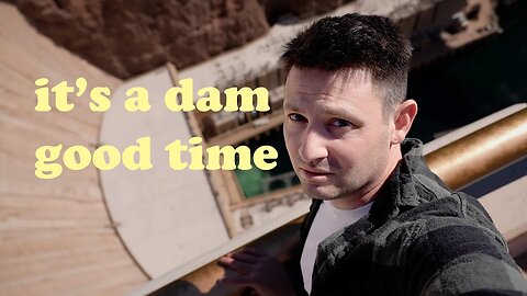 Danny visits the Hoover Damn