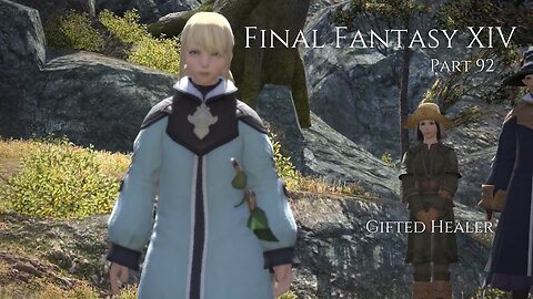 Final Fantasy XIV Part 92 - Gifted Healer