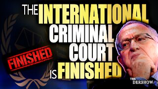 The International Criminal Court is Finished