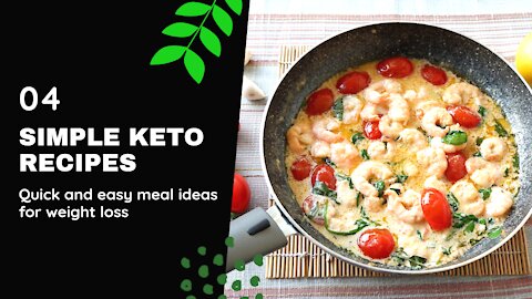 4 Easy Keto Recipes For Weight Loss | Low Carb Keto Diet Recipes