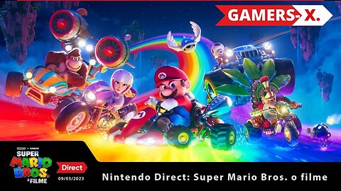 ⚠️ATENÇÃO Nintendo Direct The Super Mario Bros Movie Final (09 03 2023)