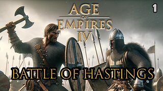 AGE OF EMPIRES IV | 1066 - The Battle of Hastings (Ep. 1) #ageofempires