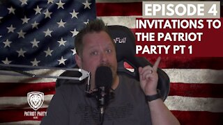 Episode 4 Invitations to the Patriot Party