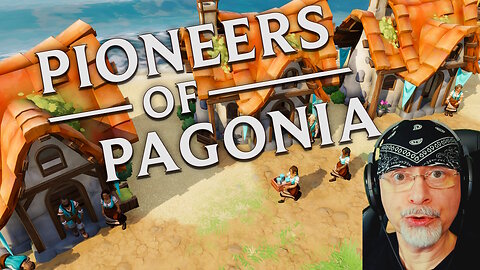 Wohnen und essen ist wichtig - Let's Play Pioneers of Pagonia