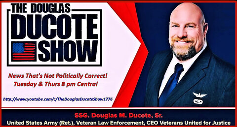 The Douglas Ducote Show (1/11/2022)