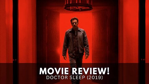 Unveiling Terror and Resilience: Doctor Sleep Movie Review