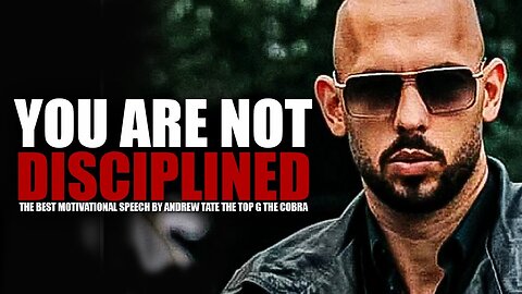 LOSERS ARE NOT DISCIPLINED - Motivational Speech by [Andrew Tate]