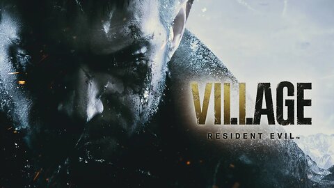 Resident Evil Village (Full Game, No Commentary)