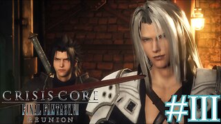 TEAMING UP WITH SEPHIROTH - Crisis Core -Final Fantasy VII- Reunion part 3