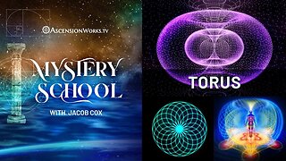 Mystery School: Torus