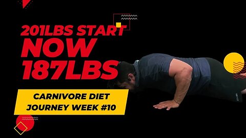 Carnivore diet Week #10