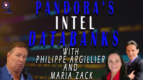 Pandora’s Intel Databanks with Philippe Argillier and Maria Zack | Unrestricted Truths Ep. 70