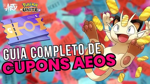 ⚠️COMO CONSEGUIR CUPONS (TICKETS) AEOS NO POKÉMON UNITE | GUIA COMPLETO 2023 | Dicas para Iniciante