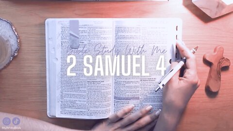Bible Study Lessons | Bible Study 2 Samuel Chapter 4 | Study the Bible With Me