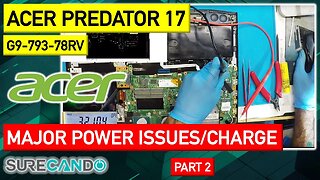 Acer Predator 17 G9-793-78RV Charging Woes Solved with Epic Power Recovery! Part 2