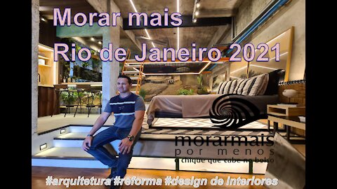 Morar Mais #RiodeJaneiro 2021 #arquitetura #design #interior #construcao #tendencias #casa #rj #rio