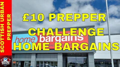 Prepping - £10 Challenge - Home Bargain's, Build your prepper pantry with a small budget !