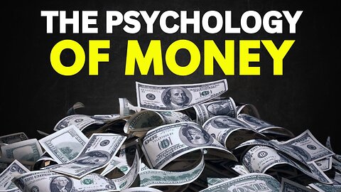 The Psychology of Money in 20 minutes