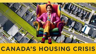 THE HOUSING CRISIS I OPEN IMMIGRATION MUST STOP I THE TRUDEAU GOVT IS THE MOST INCOMPETENT EVER!