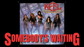 Keel - Somebody's Waiting (1987)