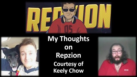 My Thoughts on Repzion (Courtesy of Keely Chow)