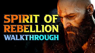 Spirit Of Rebellion Walkthrough - God Of War Ragnarok