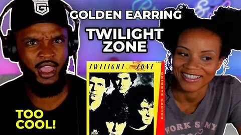 🎵 Golden Earring - Twilight Zone REACTION