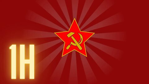 "🔴 USSR National Anthem 1 Hour"