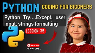 Python Coding for beginners-35, Python Try Except, user input, strings formatting