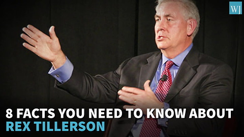 8 Facts You Need To Know About Rex Tillerson
