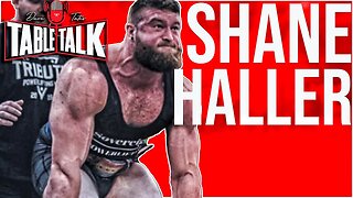 Shane Haller l 925 LBS SQUAT, 2347 RAW TOTAL, Table Talk #211