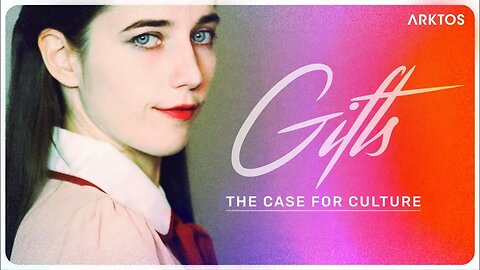 The Case for Culture — Gifts #1